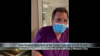 MercyOne North Iowa Medical Center gives inside look at COVID critical care unit