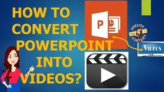 HOW TO CONVERT POWERPOINT INTO VIDEOS 2020? STEP BY STEP TAGALOG.