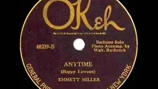 1st RECORDING OF: Anytime - Emmett Miller (1924 version)