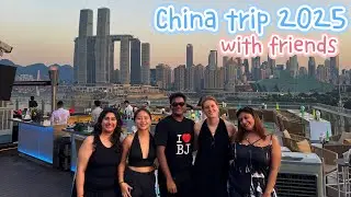 SG | VLOG 15 | 3 WEEKS IN CHINA 2025 | Beijing, Chongqing, Zhangjiajie, Dali & Lijiang with friends