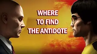 Hitman Bruce Lee Mission: Where To Find The Antidote?