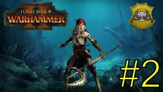 Total War: Warhammer II Aranessa Mortal Empires Campaign Part 2