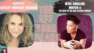 Episode 45- Journalist and Host of The Bad Filipino, Myki Angeline.