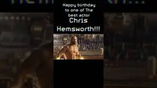 Happy birthday Chris Hemsworth!!!