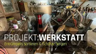 Projekt: Werkstatt | 01 | Entrümpeln, sortieren & Schätze bergen | 067 | Feuerabend | 2024