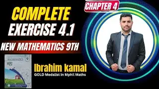Exercise 4.1 Complete class 9 maths new book2025|| ex 4.1  class 9 maths || PTB || By Ibrahim kamall