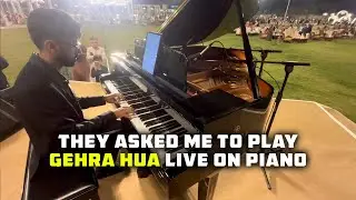 Меня попросили сыграть Gehra Hua вживую на фортепиано.