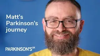 Matt&rsquo;s Parkinson&rsquo;s journey