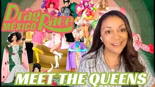 DRAG RACE MEXICO SEASON 2 MEET THE QUEENS