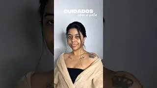 Cuidados com a pele ✨ #pele #cuidadocomapele #skincare