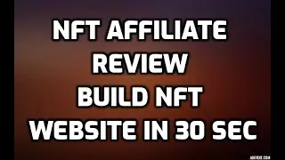 NFT Affiliate Review | How to Build NFT Marketplace Website Within 30 Secs