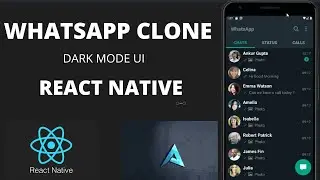 WhatsApp Clone | Dark Mode UI | React Native