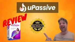 uPassive Review 🔥 WARNING 🔥 Don't Miss My Insane 🎁 Bonuses! 🎁 🎁