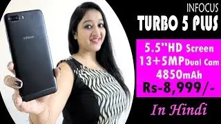 Infocus Turbo 5 Plus Unboxing & Overview In Hindi