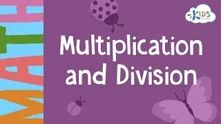Fact Family Multiplication and Division | Math for 3rd Grade - Kids Academy