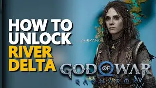 Как разблокировать River Delta God Of War Ragnarok