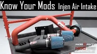 Know Your Mods Ep12 : Intakes - Injen
