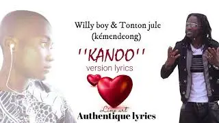 Willy Boy (Kermendeong) ''Kanoo'' video lyrics