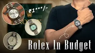 5 Budget Watches That Looks Premium : One Looks Like a Rolex 😱
