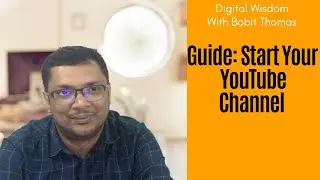 Guide: Start Your  YouTube Channel
