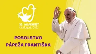 Posolstvo pápeža pre mladých na 33. Mladifeste v Medžugorí