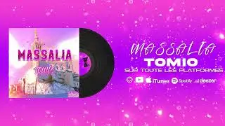 TOMIO - MASSALIA