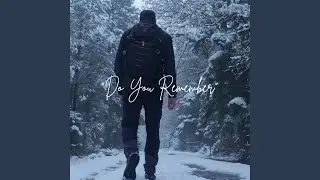 Do You Remember
