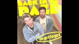 Legit Legit - Back in da Daze