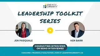 Leadership Toolkit Series | What Better Listening Changes in Interviews