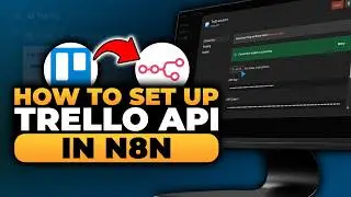 How To Set Up Trello API in n8n (𝟮𝟬𝟮𝟲) | 100% WORKS | NO Yapping, To The Point! | FAST & EASY