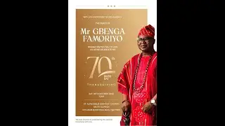 MARTIN OLUGBENGA FAMORIYO (DADSCO) 70TH BIRTHDAY THANKSGIVING