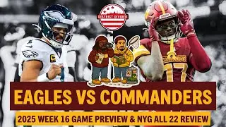 Washington Commanders vs Philadelphia Eagles NFL Week 16 Game Preview + Predictions | All-22 vs NYG