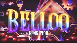 [240Hz] Belloq by Pennutoh and more (Extreme Demon) 100% | GDTombstone