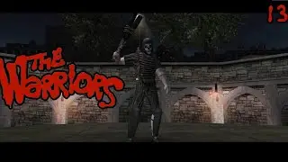 Okay! We Getting Down With The Ladies? [The Warriors Part 13]
