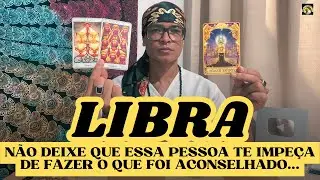 ♎️LIBRA NÃO DEIXE QUE ESSA PESSOA TE IMPEÇA DE FAZER O QUE A ESPIRITUALIDADE ACONSELHOU 🕯️