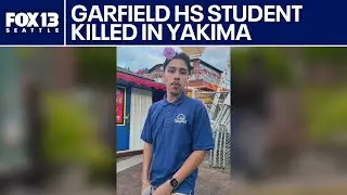 Garfield HS senior shot, killed in Yakima | FOX 13 Seattle