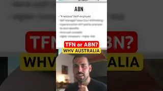 TFN против ABN: что лучше использовать? #WHV #Австралия #налоги