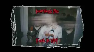 Do My Dance (Fuck It Up)