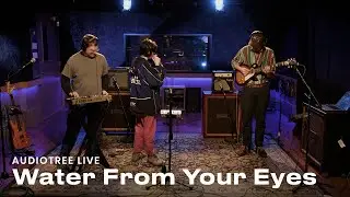 Water From Your Eyes - Track Five | Audiotree Live