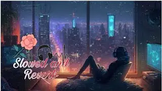 Dhadkan (slowed+reverb) || Best Lofi song || Lofi Rox || #viral #lofimusic #viralvideo #trending