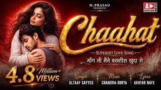 Chaahat To Do by Altaaf Sayyed & Chandra-Surya | Hit Love Song | Maang Li Maine |Affection Music Rec