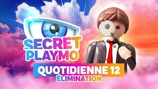 SECRET STORY PLAYMOBIL 2025 - QUOTIDIENNE 12 (ÉLIMINATION)