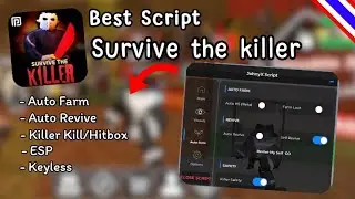 Best Script Survive the killer 🔪(Keyless) #แจกโปรRobloxล่าสุด