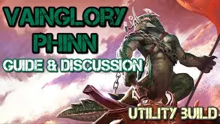 Vainglory, Phinn guide, strategies and tips