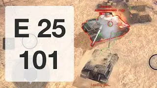 World of Tanks Blitz - E 25 basics