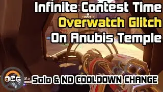 OCG - Infinite Contest Time Overwatch Glitch on Anubis Temple