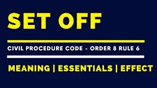 Set off | CPC | Order 8 Rule 6 | Equitable set off