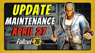 Fallout 76 Server Down Maintenance Update Patch April 27