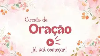 77 ANOS DE CIRCULO DE ORAÇÃO