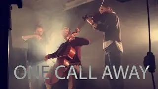 Charlie Puth - One Call Away (String Cover)